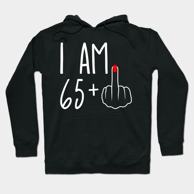Vintage 66th Birthday I Am 65 Plus 1 Middle Finger Hoodie by ErikBowmanDesigns